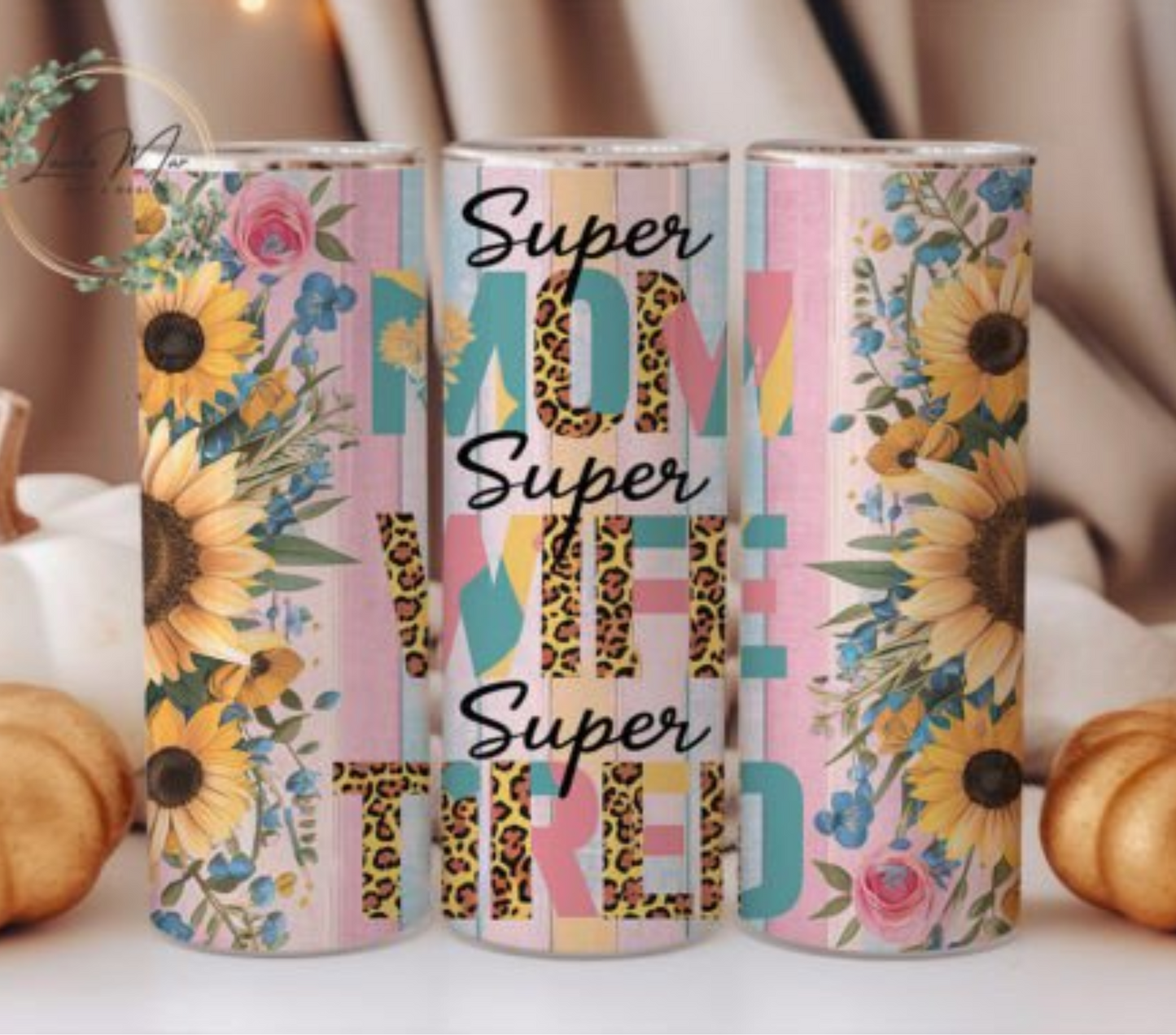 Super Mom Super Tired 20oz Tumbler
