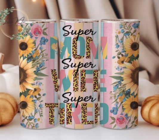 Super Mom Super Tired 20oz Tumbler